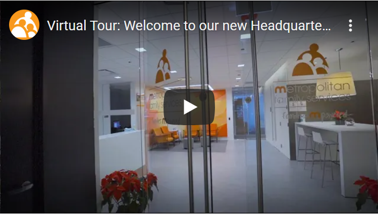 Virtual Tour: Welcome to our new Headquarters! - Metropolitan Family ...